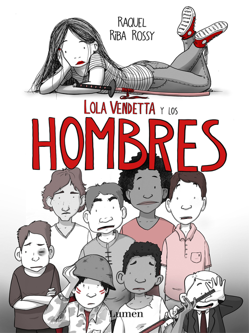 Title details for Lola Vendetta y los hombres by Raquel Riba Rossy - Wait list
